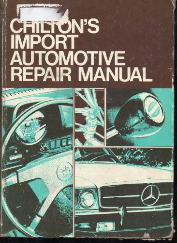 Stock image for Chilton's Import Automotive Repair Manual for sale by ThriftBooks-Dallas