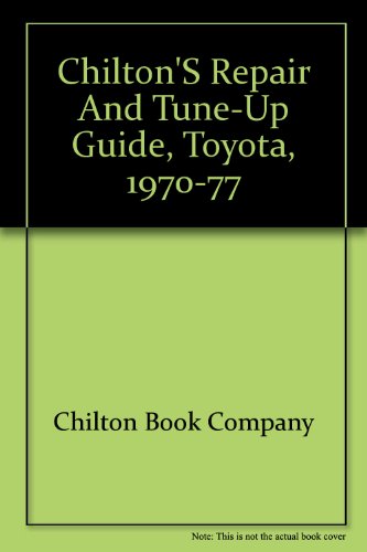 Beispielbild fr Chilton's repair and tune-up guide, Toyota, 1970-77 zum Verkauf von Redux Books