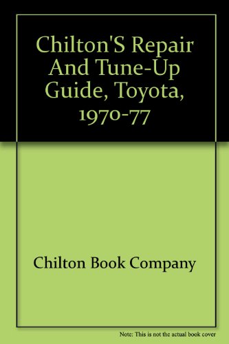 Stock image for Chilton's repair and tune-up guide, Toyota, 1970-77 for sale by Redux Books