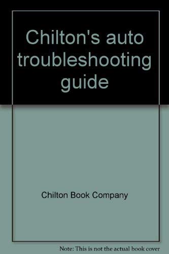 Beispielbild fr Chilton's Auto Troubleshooting Guide zum Verkauf von Better World Books