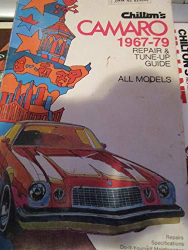 9780801967351: Chilton's Camaro 1967-79 repair & tune-up guide, all models