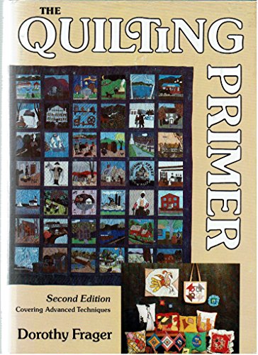 Quilting Primer: Second Edition