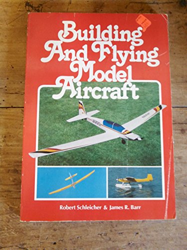 Stock image for Building and Flying Model Aircraft for sale by HPB-Red