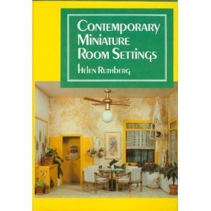 Stock image for Contemporary Miniature Room Settings. for sale by Steven Schuyler Bookseller