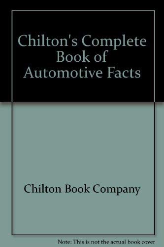 Beispielbild fr Chilton's Complete Book of Automotive Facts zum Verkauf von Wonder Book