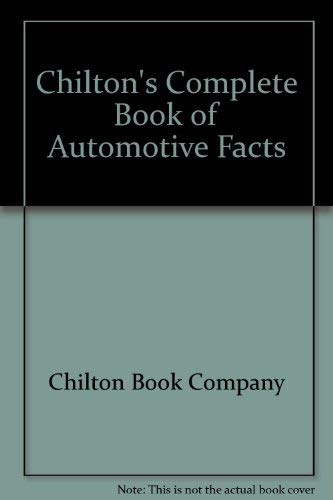 Stock image for Chilton's Complete Book of Automotive Facts for sale by Wonder Book