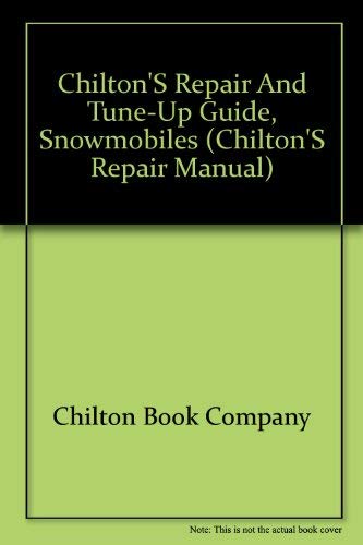 9780801969782: Chilton's Repair and Tune-Up Guide, Snowmobiles, 1976-1980 (Chilton's Repair Manual)