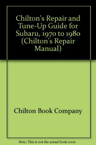Stock image for Chilton's Repair and Tune-Up Guide for Subaru, 1970 to 1980 (Chilton's Repair Manual) for sale by OwlsBooks