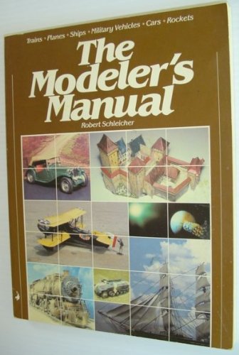 Beispielbild fr The Modeler's Manual (Chilton's craft and hobby books) zum Verkauf von Wonder Book