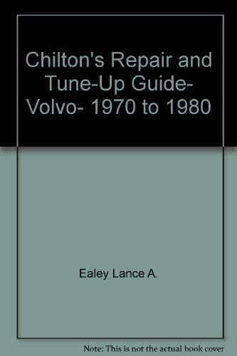 Chilton's repair & tune-up guide, Volvo, 1970 to 1980