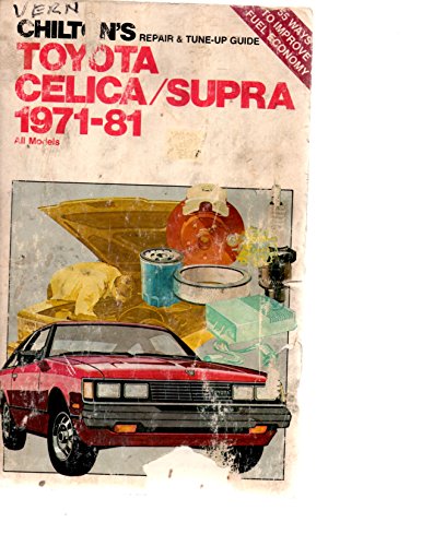 Beispielbild fr Chilton Toyota Celica Supra, 71-81 zum Verkauf von Defunct Books