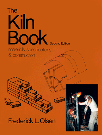 Imagen de archivo de The Kiln Book, Materials, Specifications and Construction a la venta por Goodwill Books