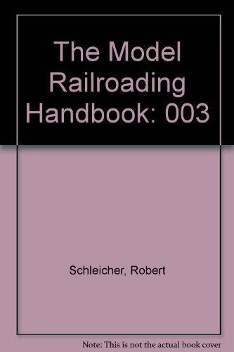 9780801970931: The Model Railroading Handbook, Vol. 3
