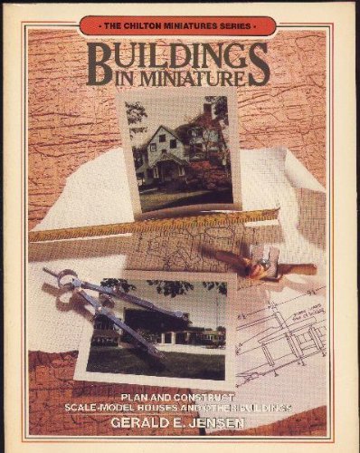 Beispielbild fr Building in Miniature zum Verkauf von Better World Books