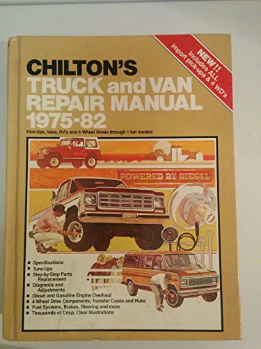 Beispielbild fr Chilton's Truck and Van Repair Manual 1975-1982 zum Verkauf von Top Notch Books