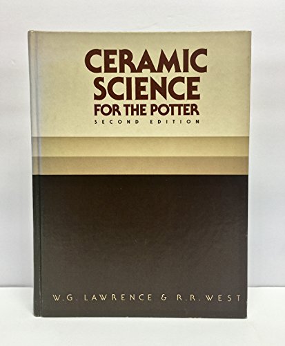 9780801971556 Ceramic Science For The Potter Abebooks