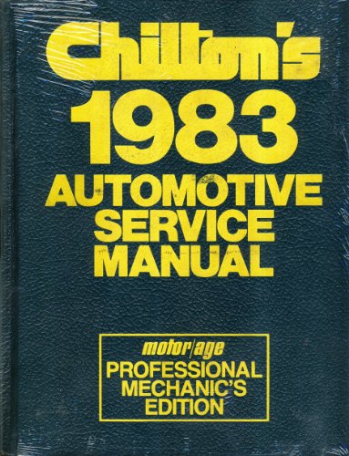 Chilton's 1983 Automotive Service Manual (9780801971617) by Chilton Book Company