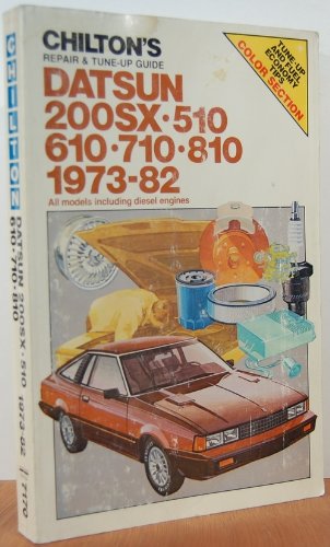 Beispielbild fr Chilton's repair & tune-up guide, Datsun 200SX, 510, 610, 710, 810: 1973-82 : all models including diesel engines zum Verkauf von Half Price Books Inc.