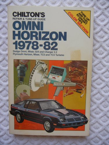 Stock image for Chilton's Repair & Tune-up Guide, Omni, Horizon, 1978-82: Dodge Omni, Miser, 024 and Charger 2.2, Plymouth Horizon, Miser, TC3 and TC3 Turismo for sale by gigabooks