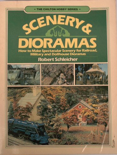 Beispielbild fr Scenery and Dioramas (The Chilton hobby series) zum Verkauf von Wonder Book