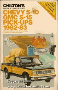 9780801973109: Chilton's Repair and Tune-Up Guide Chevy S-10, Gmc S-15, Pick-Ups 1982-83: All Two and Four Wheel Drive Models, Gasoline and Diesel Engines
