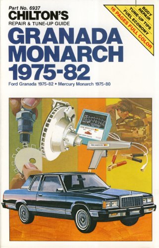 Stock image for CHILTON'S GRANADA MONARCH 1975-82 Repair and Tune-up Guide for sale by Virginia Martin, aka bookwitch