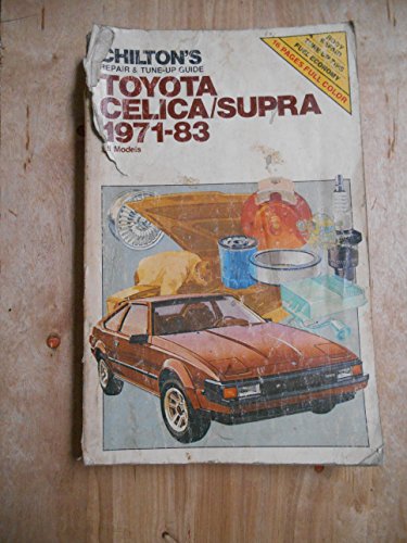 9780801973147: Title: Chiltons repair n tuneup guide Toyota CelicaSupra