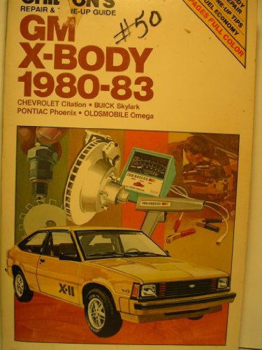 Beispielbild fr Chilton's repair & tune-up guide, GM X-body, 1980-83: Chevrolet Citation, Buick Skylark, Pontiac Phoenix, Oldsmobile Omega zum Verkauf von HPB-Ruby