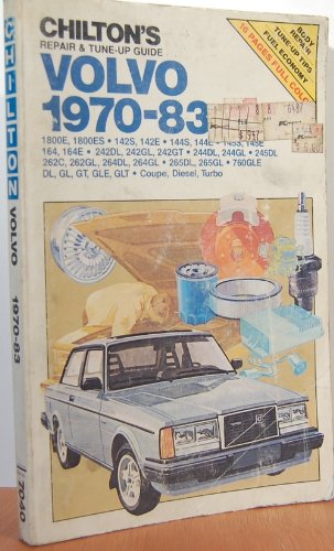 9780801973406: Chilton's Repair and Tune-Up Guide Volvo 1970-83 (Chilton's Repair Manual)