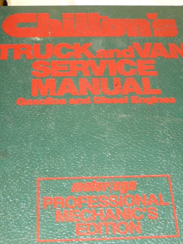 Stock image for Chilton's Truck and Van Service Manual: Gasoline and Diesel Engines: Professional Mechanic's Edition, 1978-1984 for sale by Booksavers of Virginia