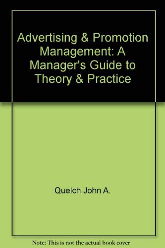 Beispielbild fr Advertising & Promotion Management: A Manager's Guide to Theory & Practice zum Verkauf von Ergodebooks