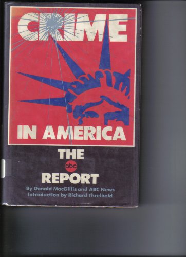 Stock image for Crime in America: The ABC Report for sale by Top Notch Books
