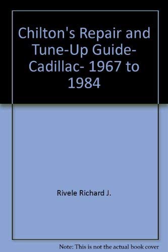 Imagen de archivo de Cadillac 1967 - 1984: Repair and Tune-Up Guide a la venta por Ergodebooks