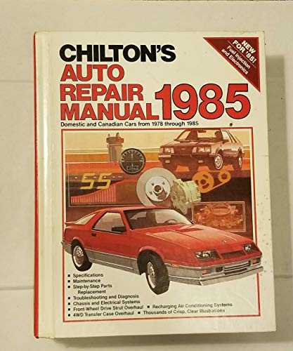 9780801974700: Title: Chiltons Auto Repair Manual 1985 Chiltons Auto Ser
