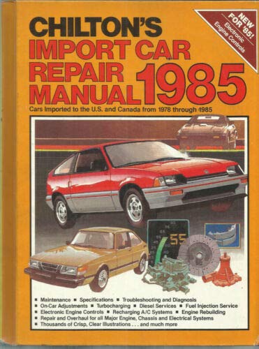 Stock image for Chilton's Import Car Repair Manual 1985 for sale by HPB-Red