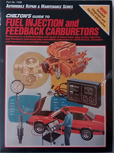 Stock image for Fuel Injection & Feedback Carburetors 1978-85 (Automobile repair & maintenance series) for sale by Nealsbooks