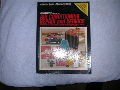Stock image for Chilton's Guide to Air Conditioning Repair and Service (Chilton's Maximanuals) Chilton Book Company for sale by Mycroft's Books