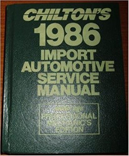 9780801976384: Chilton's 1986 Import Automotive Service Manual