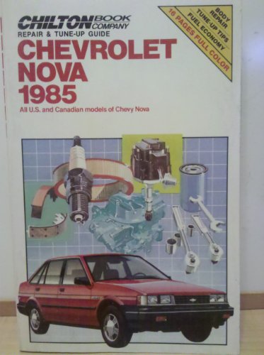 Beispielbild fr Chilton's Chevrolet Nova 1985 zum Verkauf von Better World Books: West