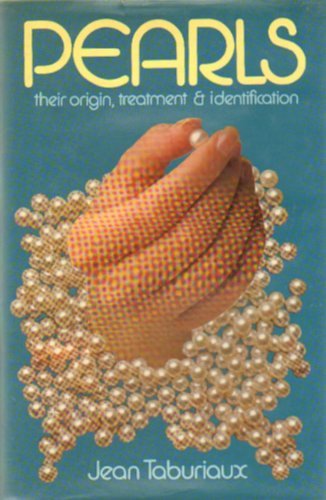 Pearls : Their Origin, Treatment and Idenification