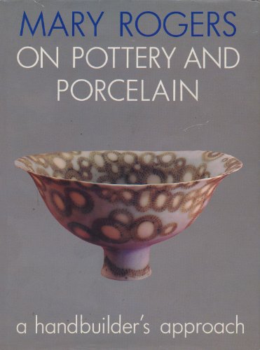 9780801977312: Mary Rogers on Pottery and Porcelain