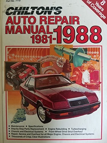 Stock image for Chilton's Auto Repair Manual 1981-1988 for sale by Better World Books: West