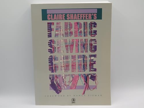 Beispielbild fr Shaeffer's Complete Fabric Sewing zum Verkauf von Better World Books: West