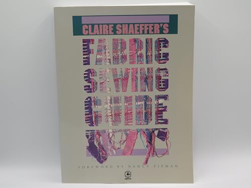 Imagen de archivo de Shaeffer's Complete Fabric Sewing a la venta por Better World Books: West