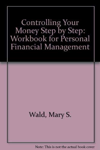 Beispielbild fr Controlling Your Money Step-By-Step: A Workbook for Personal Financial Management zum Verkauf von Redux Books