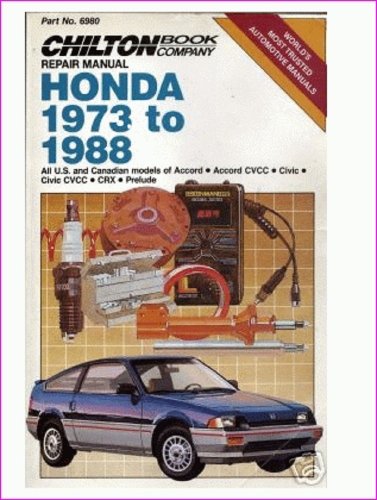 Stock image for CHILTON'S REPAIR MANUAL HONDA 1973 TO 1988 for sale by Artis Books & Antiques