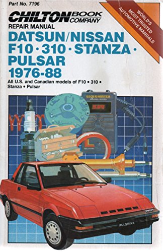 9780801978531: Chilton's Repair Manual Datsun/Nissan F10, 310, Stanza, Pulsar 1976-88