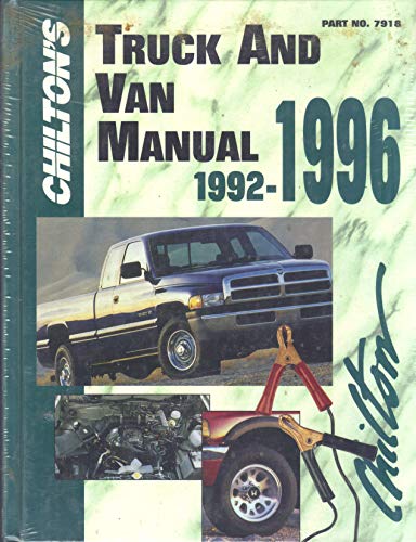 Beispielbild fr Chilton's Truck and Van Manual 1992-96 (Chilton's Truck and Van Service Manual) zum Verkauf von POQUETTE'S BOOKS