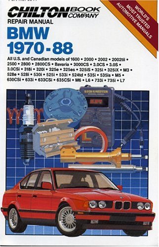 Stock image for Chilton's Repair Manual BMW 1970-88 for sale by The Red Onion Bookshoppe