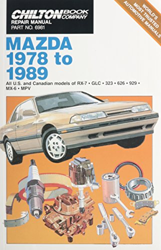 Beispielbild fr Chilton Book Company Repair Manual: Mazda, 1978 to 1989--All U.S. and Canadian Models of RX-7, GLC, 323, 626, 929, MX-6, MPV (Haynes Repair Manuals) zum Verkauf von Wonder Book